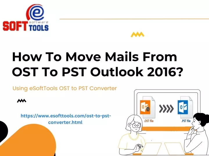 how to move mails from ost to pst outlook 2016