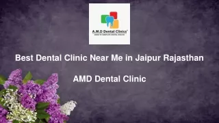 Best Dental Clinic Near Me in Jaipur Rajasthan