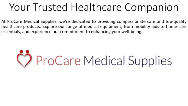 your trusted healthcare companion