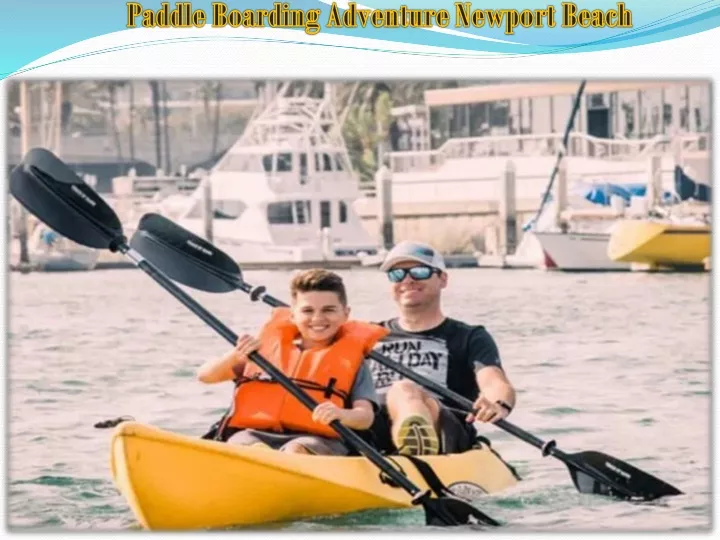 paddle boarding adventure newport beach
