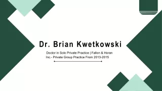 Dr. Brian Kwetkowski - An Inspirational Adept - Rhode Island