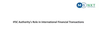 IFSC Authority's Role in International Financial Transactions