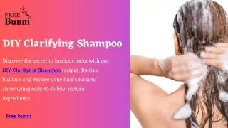 Whip Up Your Own DIY Clarifying Shampoo