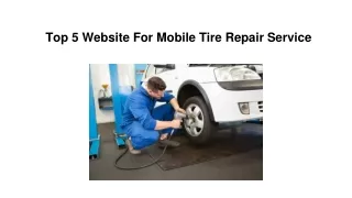 Top 5 Website For Mobile Tire Repair Service