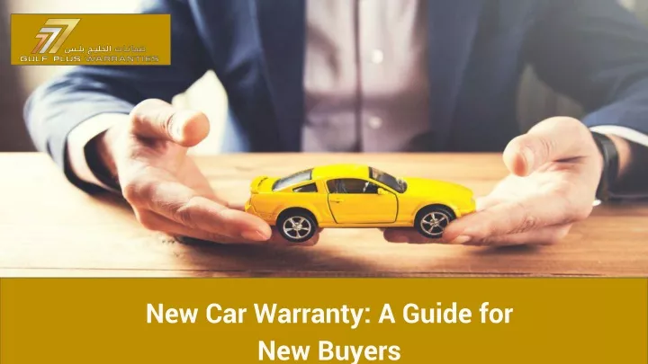 new car warranty a guide for new buyers