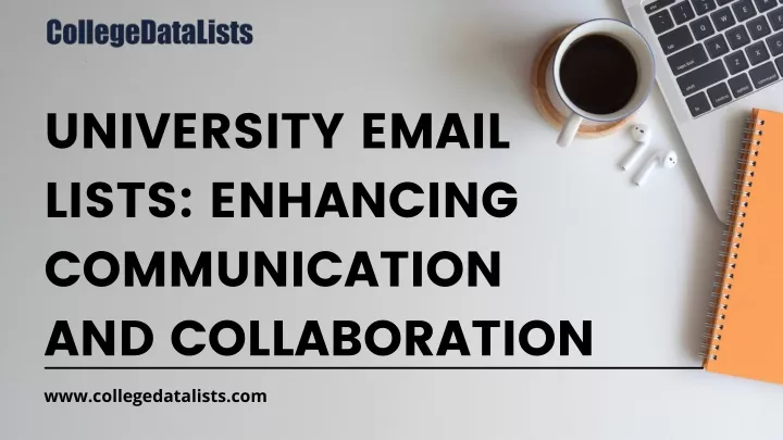 university email lists enhancing communication