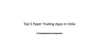 Explore the Best Paper Trading Apps in India for Skill Enhancement