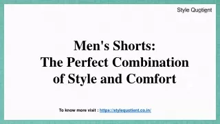 Men's Shorts The Perfect Combination of Style and Comfort PPT