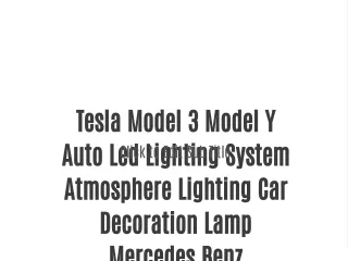 Tesla Model 3 Model Y Auto Led Lighting System Atmosphere Lighting Car Decoration Lamp Mercedes Benz