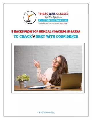 5 Hacks from Top Medical Coaching in Patna to Crack NEET with Confidence