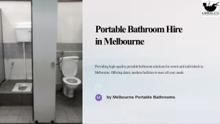 Mobile Comfort Solutions: Premium Portable Bathroom Hire in Melbourne