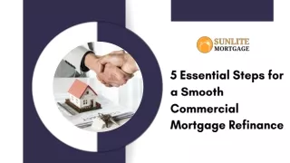 5 Essential Steps for a Smooth Commercial Mortgage Refinance