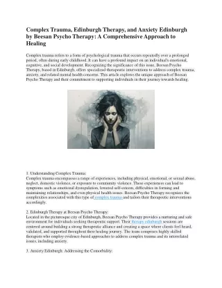 Complex Trauma, Edinburgh Therapy, and Anxiety Edinburgh by Beesan Psycho Therapy-Comprehensive Approach to Healing