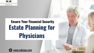 Ensure Your Financial Security Estate Planning for Physicians (1)