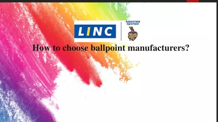 how to choose ballpoint manufacturers