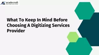 what to keep in mind before choosing a digitizing