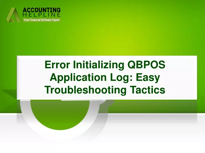 error initializing qbpos application log easy troubleshooting tactics