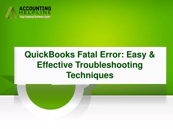 quickbooks fatal error easy effective troubleshooting techniques