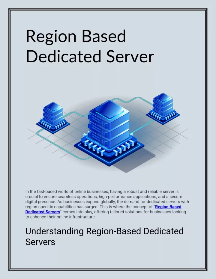 region based dedicated server