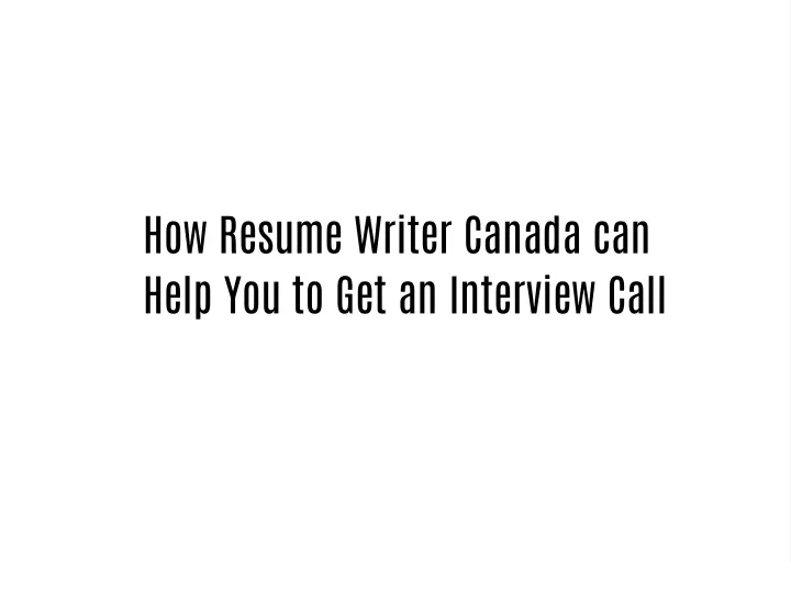 resume writer in canada