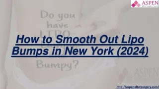 how to smooth out lipo bumps in new york 2024