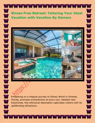 Stress-Free Retreat: Tailoring Your Ideal Vacation with Vacation By Owners