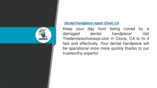 Dental Handpiece Repair Clovis Ca  Thedentistschoicesjv.com