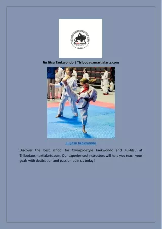 Jiu Jitsu Taekwondo | Thibodauxmartialarts.com
