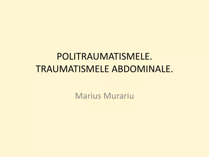 politraumatismele traumatismele abdominale