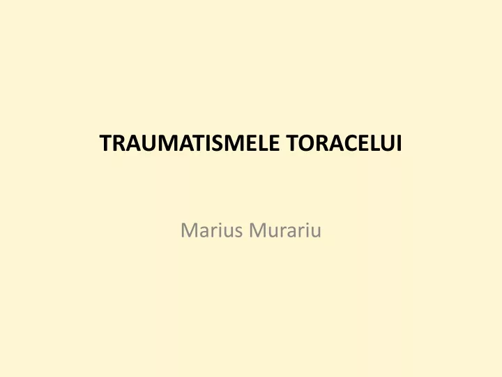 traumatismele toracelui