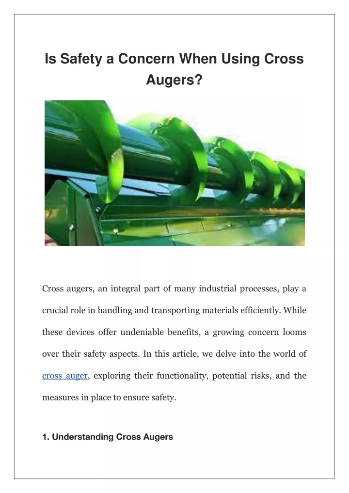 is safety a concern when using cross augers