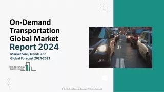 on demand transportation global market report 2024