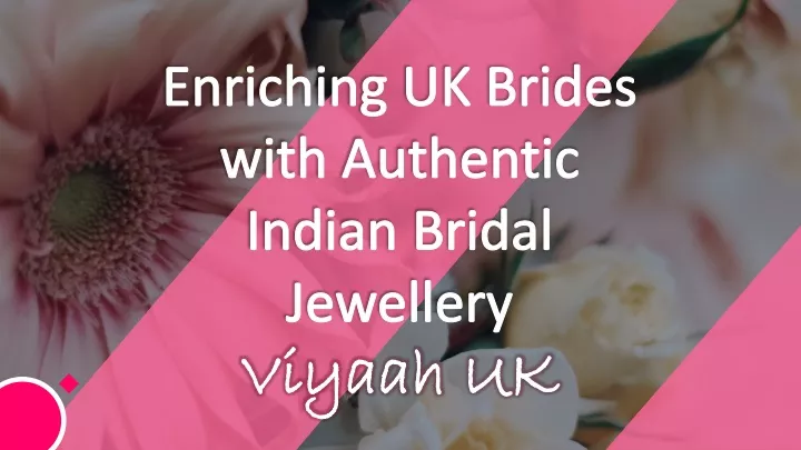 enriching uk brides with authentic indian bridal