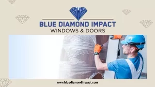 Blue Diamond Impact - An Ultimate Destination for Hurricane Windows and Doors