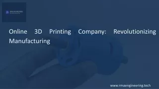 Considering RMA Engineering's Prospects for Online 3D Printing Businesses