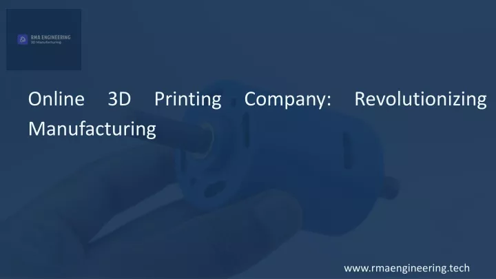 online 3d printing company revolutionizing