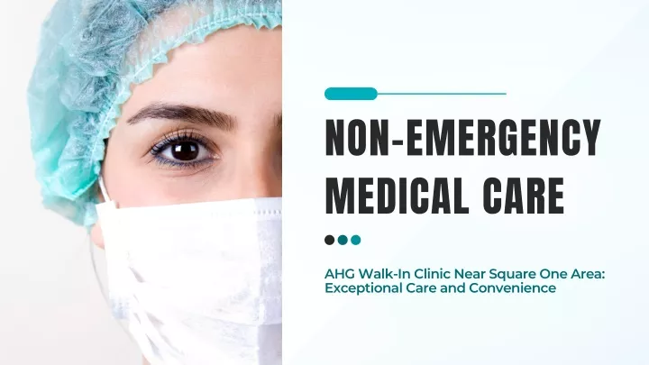 non emergency medical care