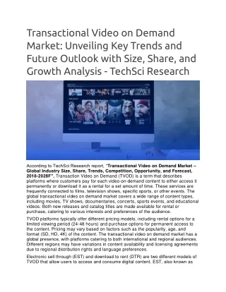 Transactional Video on Demand Market: Unveiling Key Trends and Future Outlook wi