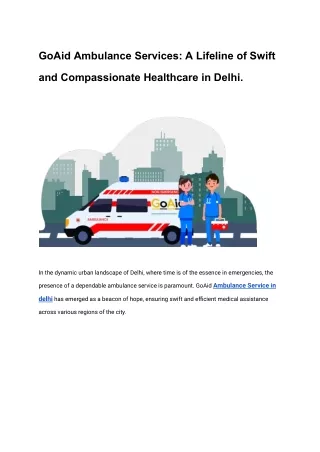 GoAid Ambulance Services_ A Lifeline of Swift and Compassionate Healthcare in Delhi