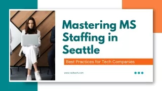 Mastering MS Staffing in Seattle