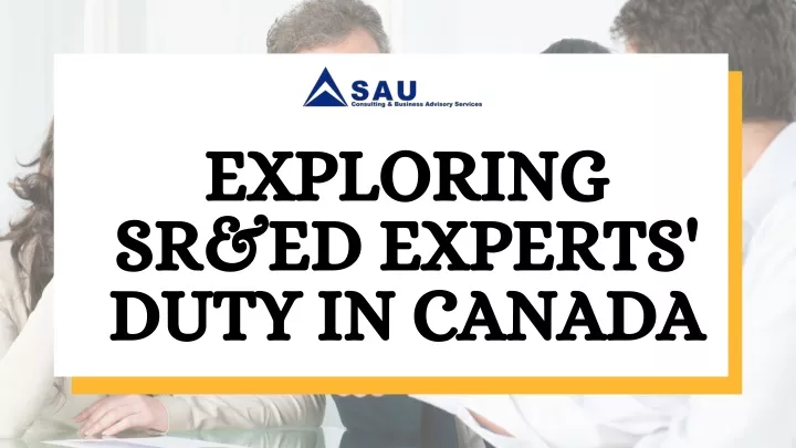 exploring sr ed experts duty in canada