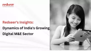 Redseer's Strategic Outlook: Navigating India's Digital M&E Landscape