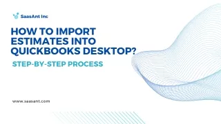 How to Import Estimates into QuickBooks Desktop