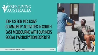 Join us for inclusive community activities in South East Melbourne with our NDIS Social Participation experts!