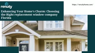 Enhancing Your Home's Charm: Choosing the Right Replacement Window Company