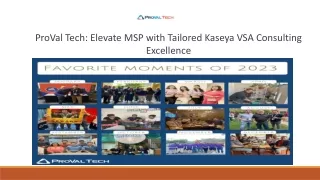 ProVal Tech Elevate MSP with Tailored Kaseya VSA Consulting Excellence