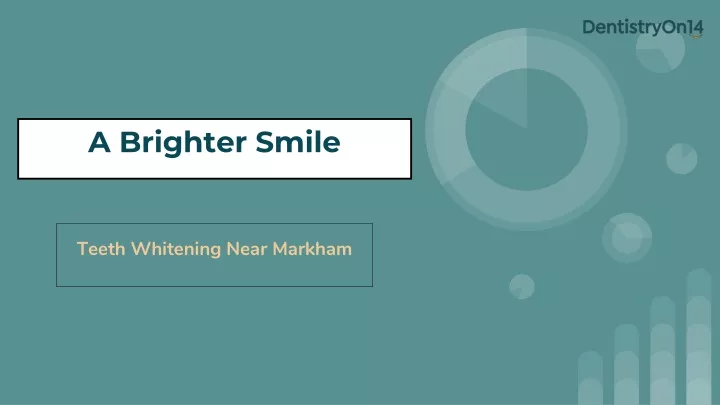 a brighter smile