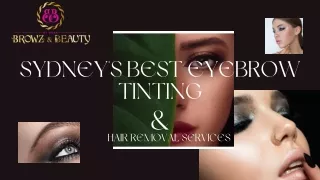 Sydney's Best Eyebrow Tinting & Hair Removal Services