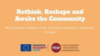 rethink reshape and awake the community