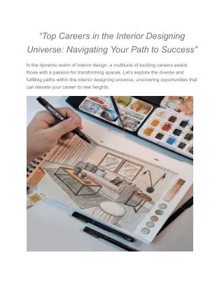 “Top Careers in the Interior Designing Universe: Navigating Your Path to Success